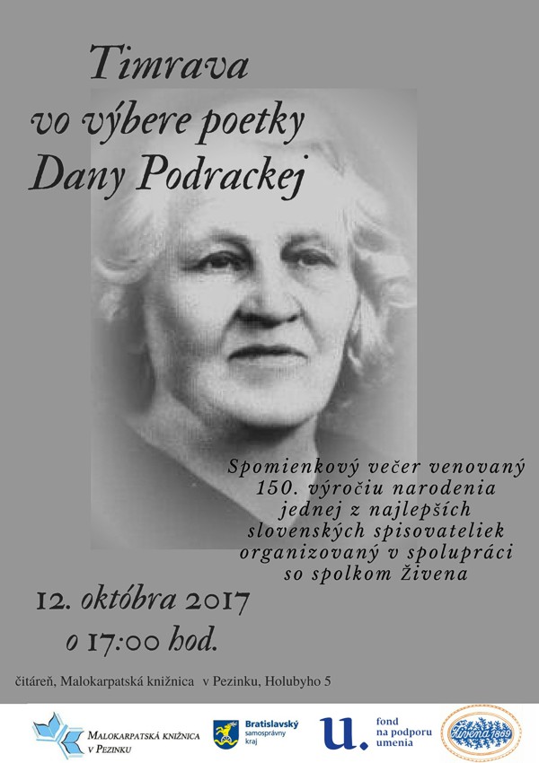 Plagát podujatia Timrava vo výbere poetky Dany Podrackej - Spomienkový večer venovaný 150. výročiu narodenia jednej z najlepších slovenských spisovateliek organizovaný v spolupráci so spolkom Živena