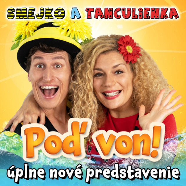 Smejko a Tanculienka: Poď von! – predstavenie pre deti 