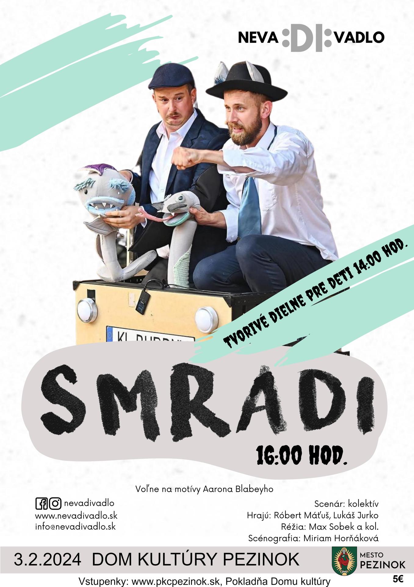 Smradi - Divadlo pre deti spojené s tvorivými dielničkami 