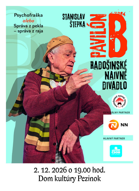 Radošinské naivné divadlo - Pavilón B