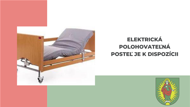 Elektrická polohovateľná posteľ je k dispozícii